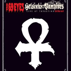 The 69 Eyes – Helsinki Vampires