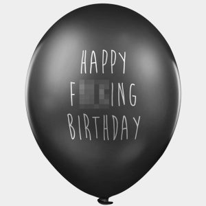 Happy Fucking Birthday Balloons - Black