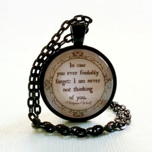 Virginia Woolf Quote I Am Never Not Thinking Of You Glass Pendant Necklace